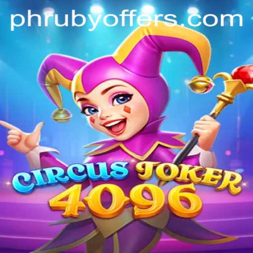 CircusJoker4096: A Thrilling Journey Through the World of Phruby